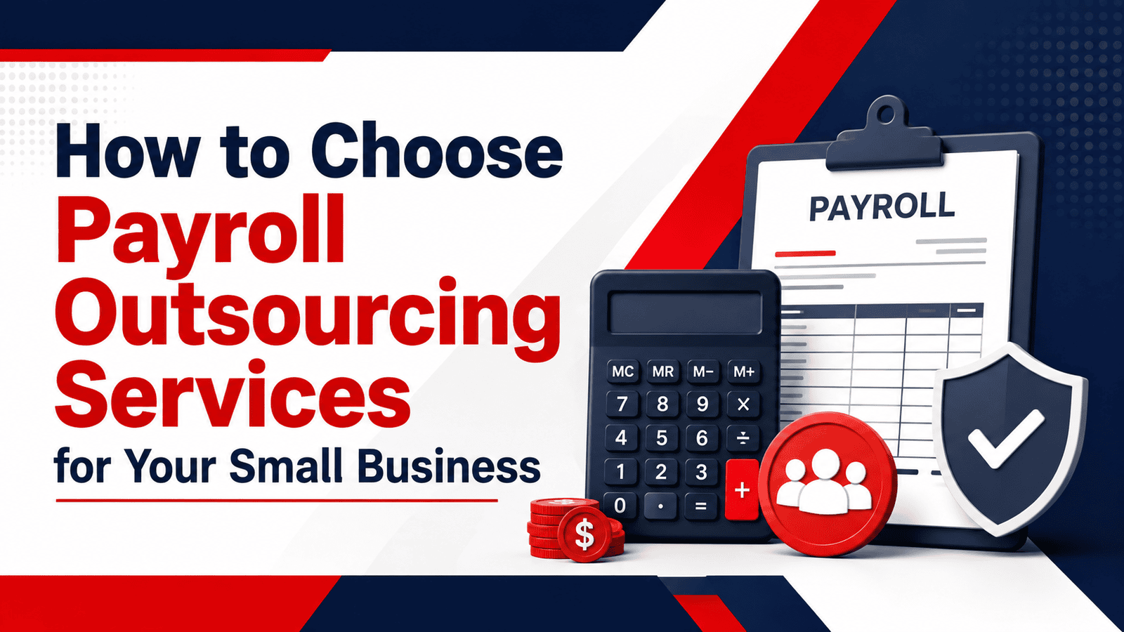 How to Choose Payroll Outsourcing Services for Your Small Business
